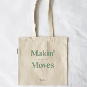 Makin' Moves Tote